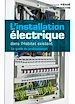 Téléchargez le livre numérique:  L'installation électrique dans l'habitat existant
