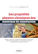Téléchargez le livre numérique:  Les propriétés physico-chimiques des matériaux de construction