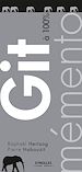 Téléchargez le livre numérique:  Mémento Git à 100%