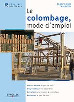 Télécharger cet ebook : Le colombage, mode d'emploi