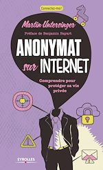 Télécharger cet ebook : Anonymat sur Internet