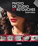 Téléchargez le livre numérique:  Photo de studio et retouches