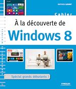 Télécharger cet ebook : A la découverte de Windows 8