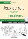 Télécharger le livre :  Jeux de rôle pour les formateurs