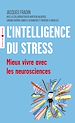 Téléchargez le livre numérique:  L'intelligence du stress