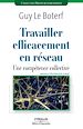 Téléchargez le livre numérique:  Travailler efficacement en réseau