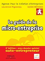 Le guide de la micro-entreprise de Laurence Piganeau