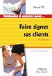 Téléchargez le livre numérique:  Faire signer ses clients