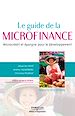 Téléchargez le livre numérique:  Le guide de la microfinance