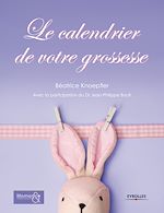 le calendrier de votre grossesse