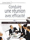 Télécharger l'ebook Conduire une r�union avec efficacit� 