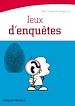 Téléchargez le livre numérique:  Jeux d'enquêtes