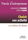 Télécharger l'ebook Choisir son activit�