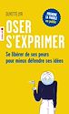 Télécharger le livre : Oser s'exprimer - 4e édition