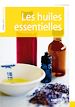 Téléchargez le livre numérique:  Les huiles essentielles