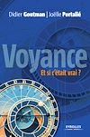 Télécharger l'ebook Voyance, et si c'�tait vrai ?