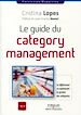Téléchargez le livre numérique:  Le guide du category management