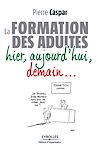 Télécharger cet ebook : La formation des adultes