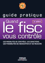 Téléchargez le livre :  Quand le Fisc vous contrôle