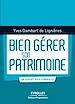 Téléchargez le livre numérique:  Bien gérer son patrimoine