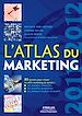 Téléchargez le livre numérique:  L'atlas du marketing - 2011/2012