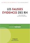 Télécharger le livre :  Les fausses évidences des RH