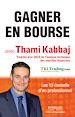 Téléchargez le livre numérique:  Gagner en bourse avec Thami Kabbaj