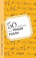 Téléchargez le livre numérique:  50 exercices pour penser positif