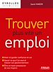 Téléchargez le livre numérique:  Trouver plus vite un emploi