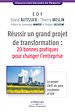 Téléchargez le livre numérique:  Réussir un grand projet de transformation