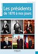 Téléchargez le livre numérique:  Les présidents de 1870 à nos jours