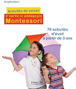 Télécharger cet ebook : Activités de saison d'après la pédagogie Montessori