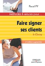 Téléchargez le livre numérique:  Faire signer ses clients