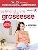Téléchargez le livre numérique:  Le grand livre de ma grossesse