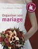 Téléchargez le livre numérique:  Organiser son mariage