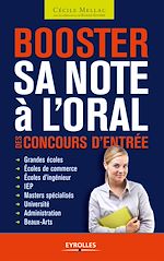 Téléchargez le livre numérique:  Booster sa note à l'oral des concours d'entrée