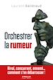 Téléchargez le livre numérique:  Orchestrer la rumeur