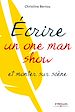 Téléchargez le livre numérique:  Ecrire un one-man-show et monter sur scène