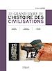 Téléchargez le livre numérique:  Le grand livre de l'histoire des civilisations