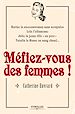 Téléchargez le livre numérique:  Méfiez-vous des femmes !