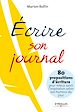 Téléchargez le livre numérique:  Ecrire son journal