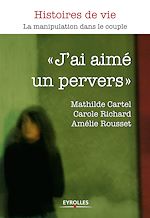 Télécharger cet ebook : J'ai aimé un pervers