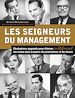 Téléchargez le livre numérique:  Les seigneurs du management
