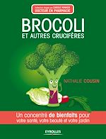 Téléchargez le livre numérique:  Brocoli et autres crucifères