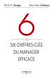 Téléchargez le livre numérique:  Les 6 chiffres-clés du manager efficace