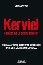 Téléchargez le livre numérique:  Kerviel : enquête sur un séisme financier