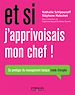 Téléchargez le livre numérique:  Et si j' apprivoisais mon chef  !