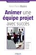 Téléchargez le livre numérique:  Animer une équipe projet avec succès
