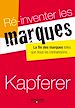 Téléchargez le livre numérique:  Ré-inventer les marques