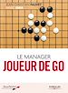 Téléchargez le livre numérique:  Le manager joueur de go